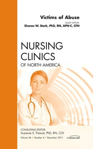 Бумажная книга «Victims of Abuse, An Issue of Nursing Clinics», автор Шэрон Старк - фото №1