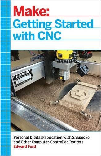 Бумажная книга «Getting Started with CNC», автор Эдвард Форд - фото №1