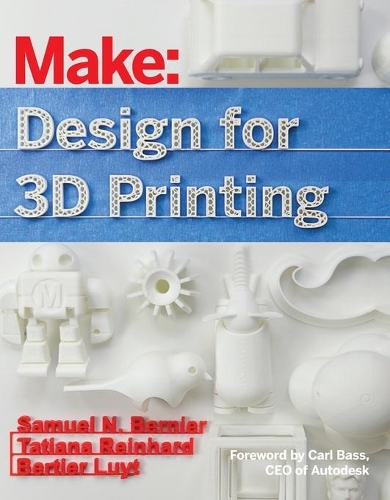 [object Object] «Design for 3D Printing», авторів Бертьє Лют, Семюел Берньє - фото №1