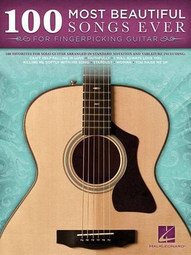 Паперова книга «100 Most Beautiful Songs Ever: For Fingerpicking Guitar», автор Видавнича корпорація Гела Леонарда - фото №1