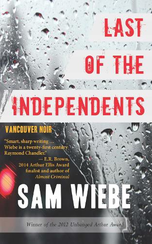 Бумажная книга «Last of the Independents: Vancouver Noir», автор Сэм Вибе - фото №1