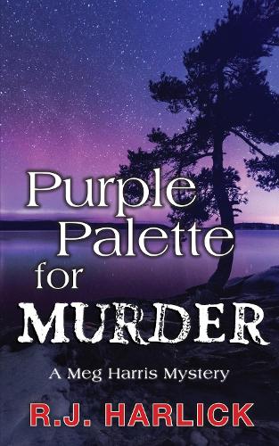 Бумажная книга «Purple Palette for Murder: A Meg Harris Mystery», автор Р.Дж. Харлик - фото №1