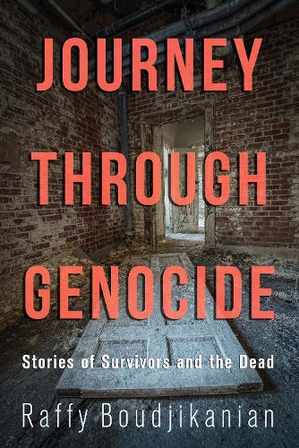 Бумажная книга «Journey through Genocide: Stories of Survivors and the Dead», автор Раффи Буджиканян - фото №1