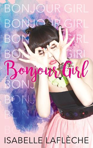 Бумажная книга «Bonjour Girl», автор Изабель Лафлеш - фото №1