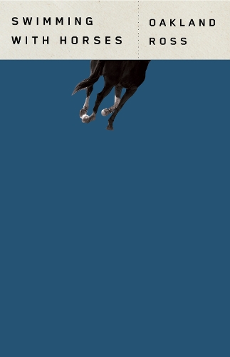 Бумажная книга «Swimming with Horses», автор Окленд Росс - фото №1