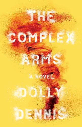 Паперова книга «The Complex Arms», автор Доллі Денніс - фото №1