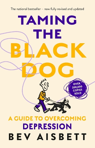 Бумажная книга «Taming The Black Dog Revised Edition», автор Бев Эйсбетт - фото №1