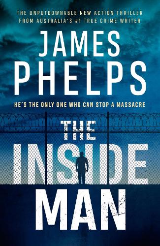 Бумажная книга «The Inside Man», автор Джеймс Фелпс - фото №1