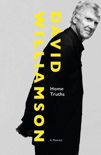 Бумажная книга «Home Truths: A Memoir», автор Дэвид Уильямсон - фото №1