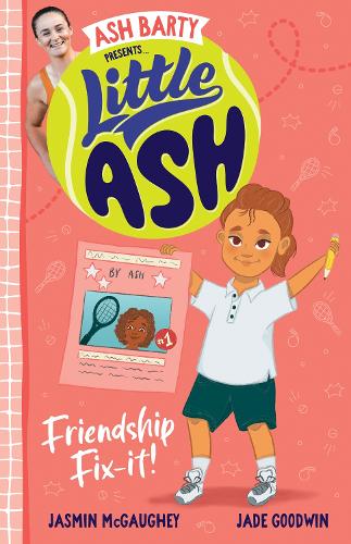 Бумажная книга «Little Ash Friendship Fix-it!», авторов Аш Барти, Жасмин Макгохи - фото №1