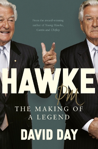 Бумажная книга «Hawke PM: The making of a legend», автор Дэвид Дэй - фото №1
