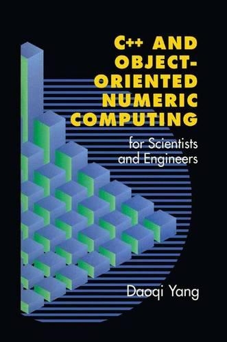 [object Object] «C++ and Object-Oriented Numeric Computing for Scientists and Engineers», автор Даоці Ян - фото №1