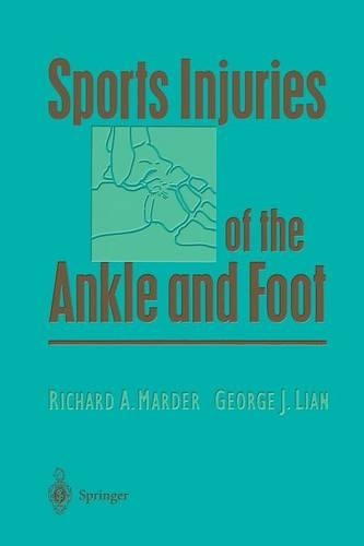 Паперова книга «Sports Injuries of the Ankle and Foot», авторів Джордж Дж. Ліан, Річард А. Мардер - фото №1
