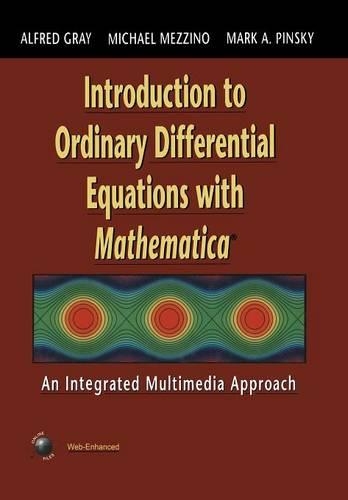 [object Object] «Introduction to Ordinary Differential Equations with Mathematica: An Integrated Multimedia Approach», авторов Альфред Грей, Марк А. Пински, Майкл Меццино - фото №1