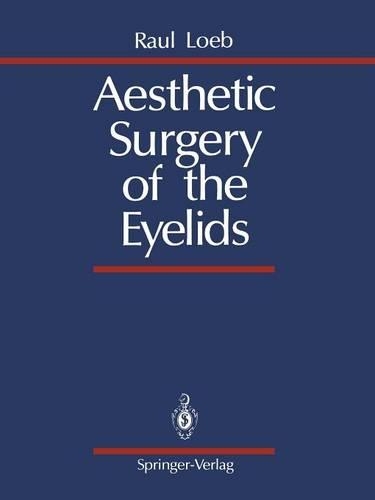 Бумажная книга «Aesthetic Surgery of the Eyelids», автор Рауль Лоеб - фото №1