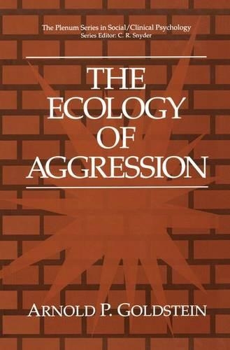 Бумажная книга «The Ecology of Aggression», автор Арнольд П. Гольдштейн - фото №1