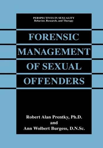 Паперова книга «Forensic Management of Sexual Offenders», авторів Енн Вольберт Берджесс, Роберт Алан Пренткі - фото №1