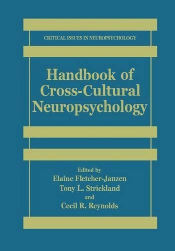 Бумажная книга «Handbook of Cross-Cultural Neuropsychology», авторов Сесил Р. Рейнольдс, Элейн Флетчер-Янзен, Тони Л. Стрикленд - фото №1
