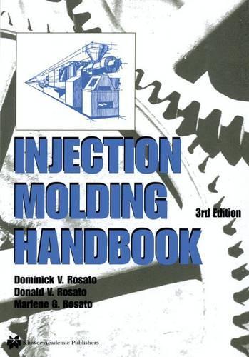 Бумажная книга «Injection Molding Handbook», авторов Д.В. Розато, Марлен Г. Розато - фото №1