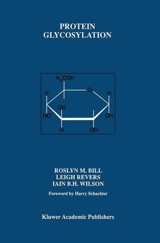 Бумажная книга «Protein Glycosylation», авторов Иэйн Б.Х. Уилсон, Ли Реверс, Рослин М. Билл - фото №1