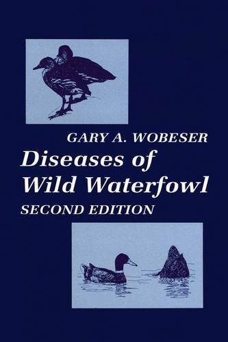 Бумажная книга «Diseases of Wild Waterfowl», автор Гэри А. Вобесер - фото №1