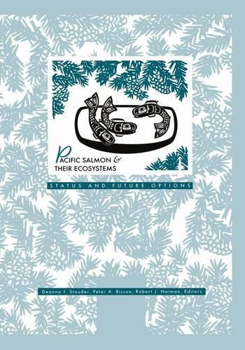 Бумажная книга «Pacific Salmon & their Ecosystems: Status and Future Options», авторов Дианна Дж. Стаудер, Питер А. Биссон, Роберт Дж. Найман - фото №1