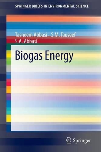 Паперова книга «Biogas Energy», авторів С.А. Аббасі, С.М. Таусіф, Таснім Аббасі - фото №1