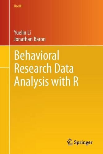 Паперова книга «Behavioral Research Data Analysis with R», авторів Джонатан Барон, Юелінь Лі - фото №1