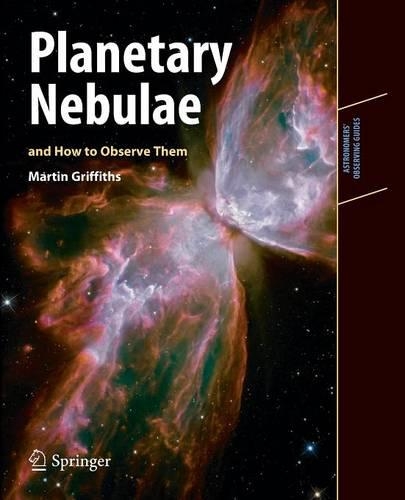 [object Object] «Planetary Nebulae and How to Observe Them», автор Мартин Гриффитс - фото №1