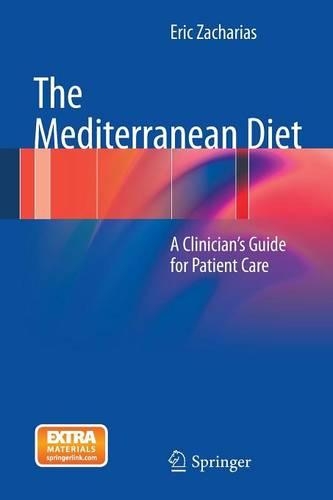 Бумажная книга «The Mediterranean Diet: A Clinician’s Guide for Patient Care», автор Эрик Захариас - фото №1