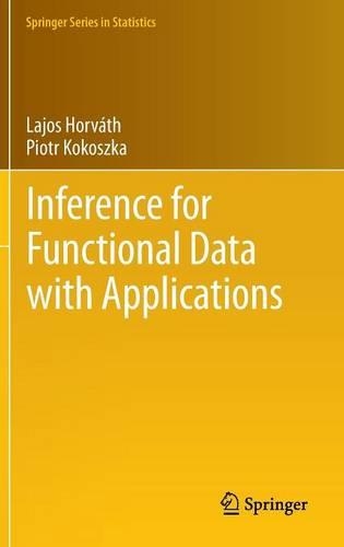 [object Object] «Inference for Functional Data with Applications», авторов Лайош Хорват, Петр Кокошка - фото №1