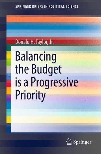 Бумажная книга «Balancing the Budget is a Progressive Priority», автор Дональд Х. Тейлор-младший - фото №1