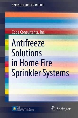 Паперова книга «Antifreeze Solutions in Home Fire Sprinkler Systems», автор Code Consultants, Inc. - фото №1