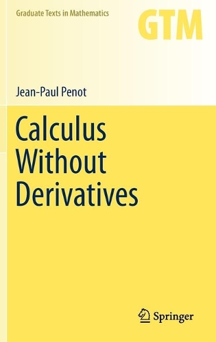 [object Object] «Calculus Without Derivatives», автор Жан-Поль Пено - фото №1