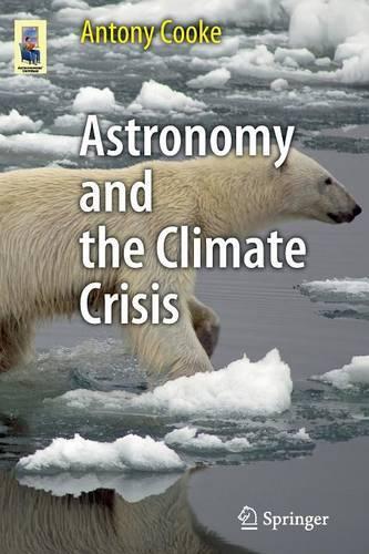 Паперова книга «Astronomy and the Climate Crisis», автор Ентоні Кук - фото №1