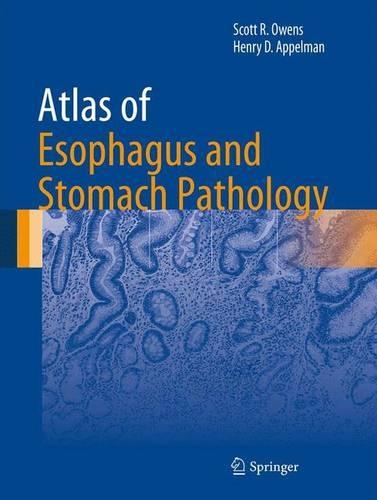Бумажная книга «Atlas of Esophagus and Stomach Pathology», авторов Генри Д. Аппельман, Скотт Р. Оуэнс - фото №1