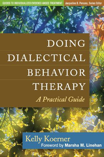Бумажная книга «Doing Dialectical Behavior Therapy: A Practical Guide», автор Келли Кернер - фото №1