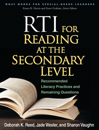 Бумажная книга «RTI for Reading at the Secondary Level: Recommended Literacy Practices and Remaining Questions», авторов Дебора К. Рид, Джейд Векслер, Шэрон Вон - фото №1