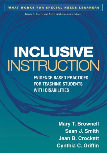 Бумажная книга «Inclusive Instruction: Evidence-Based Practices for Teaching Students with Disabilities», авторов Синтия К. Гриффин, Джин Б. Крокетт, Мэри Т. Браунелл, Шон Дж. Смит - фото №1