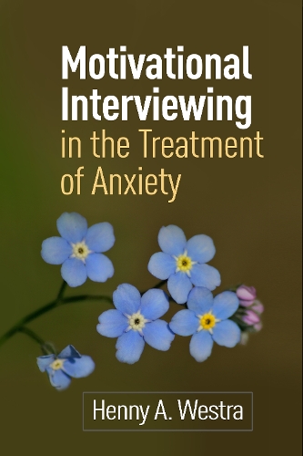 Бумажная книга «Motivational Interviewing in the Treatment of Anxiety», автор Хенни А. Уэстра - фото №1