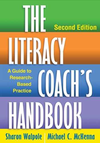 Бумажная книга «The Literacy Coach's Handbook, Second Edition: A Guide to Research-Based Practice», авторов Майкл К. Маккенна, Шэрон Уолпол - фото №1