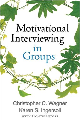 Бумажная книга «Motivational Interviewing in Groups», авторов Кристофер К. Вагнер, Карен С. Ингерсолл - фото №1