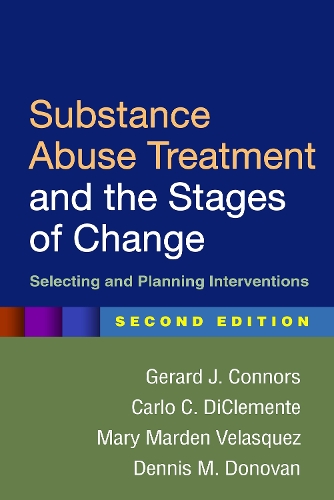 Паперова книга «Substance Abuse Treatment and the Stages of Change, Second Edition: Selecting and Planning Interventions», авторів Карло К. Ді Клементе, Денніс М. Донован, Жерар Дж. Коннорс, Мері Марден Веласкес - фото №1