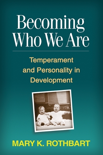 Бумажная книга «Becoming Who We Are: Temperament and Personality in Development», автор Мери К. Ротбарт - фото №1