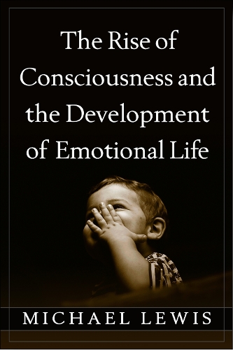 Бумажная книга «The Rise of Consciousness and the Development of Emotional Life», автор Майкл Льюис - фото №1