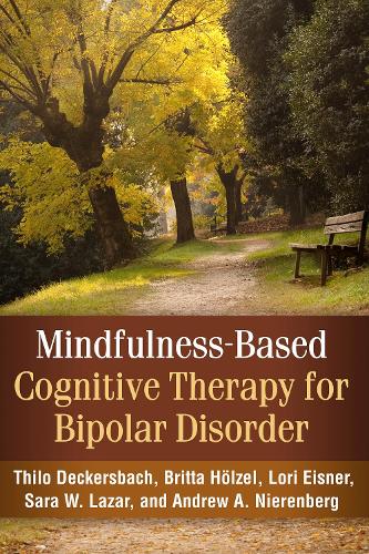 Паперова книга «Mindfulness-Based Cognitive Therapy for Bipolar Disorder», авторів Ендрю А. Ніренберг, Брітта Хольцель, Лорі Айзнер, Сара В. Лазар - фото №1