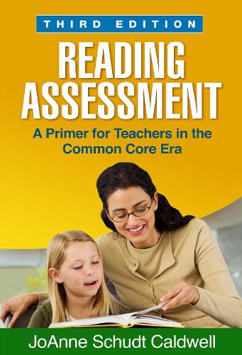 Бумажная книга «Reading Assessment: A Primer for Teachers in the Common Core Era», автор ДжоАнна Шудт Колдуэлл - фото №1