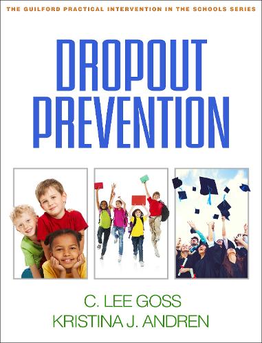 Бумажная книга «Dropout Prevention», авторов К. Ли Госс, Кристина Дж. Хокканен - фото №1
