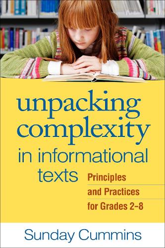 Паперова книга «Unpacking Complexity in Informational Texts: Principles and Practices for Grades 2-8», автор Сандей Каммінс - фото №1