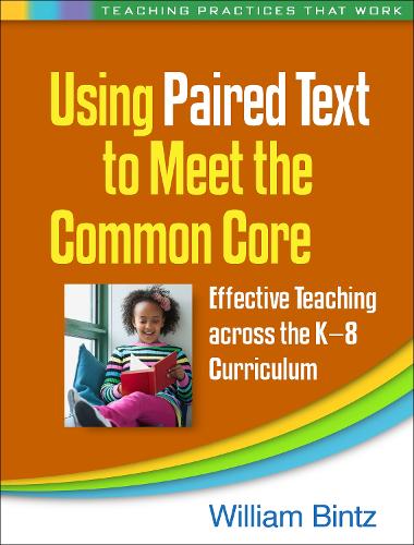 [object Object] «Using Paired Text to Meet the Common Core: Effective Teaching across the K-8 Curriculum», автор Уильям Бинц - фото №1